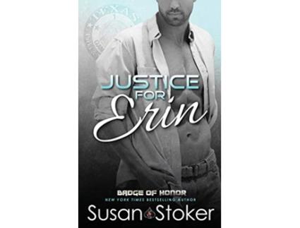 Livro Justice for Erin Badge of Honor Texas Heroes de Susan Stoker (Inglês)