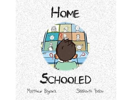 Livro Homeschooled de Matthew Baganz (Inglês)