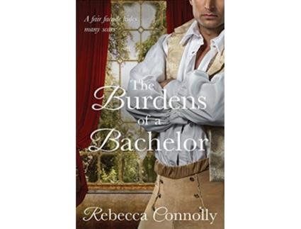 Livro The Burdens of a Bachelor Arrangements Book 5 de Rebecca Connolly (Inglês)