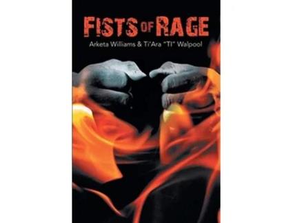 Livro Fists of Rage de Arketa Williams TiAra Ti Walpool (Inglês)
