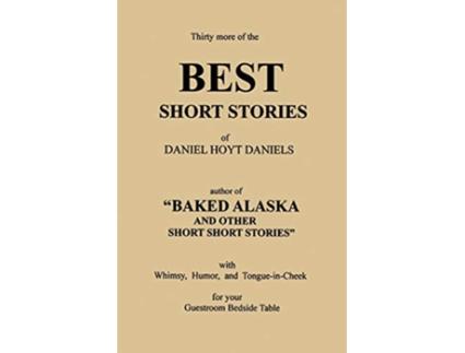 Livro Thirty More of the Best Short Stories de Daniel Hoyt Daniels (Inglês)