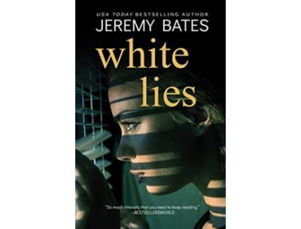 Livro White Lies de Jeremy Bates (Inglês)