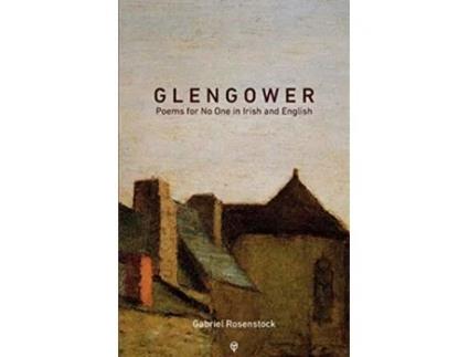 Livro Glengower Poems for No One in Irish and English Irish Edition de Gabriel Rosenstock (Inglês)