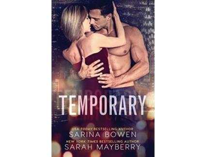 Livro Temporary de Sarah Mayberry Sarina Bowen (Inglês)