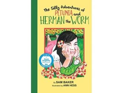 Livro The Silly Adventures of Petunia and Herman the Worm de Sam Baker (Inglês)