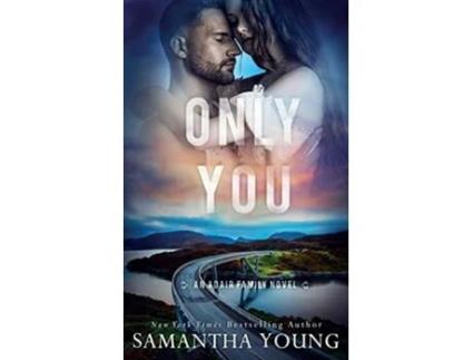 Livro Only You The Adair Family Series de Samantha Young (Inglês)