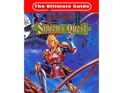 Livro NES Classic The Ultimate Guide to Castlevania 2 de BlackNES Guy (Inglês)
