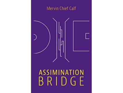 Livro Assimination Bridge de Mervin Chief Calf (Inglês)