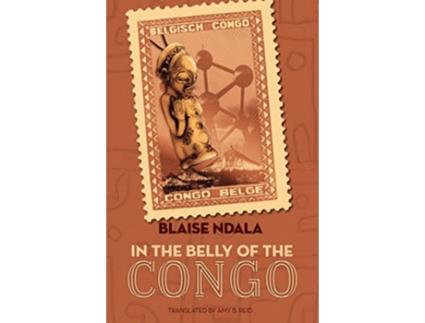 Livro In The Belly Of The Congo de Blaise Ndala (Inglês)