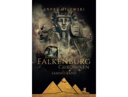 Livro Die Falkenburg Chroniken Sammelband German Edition de André Milewski (Alemão)