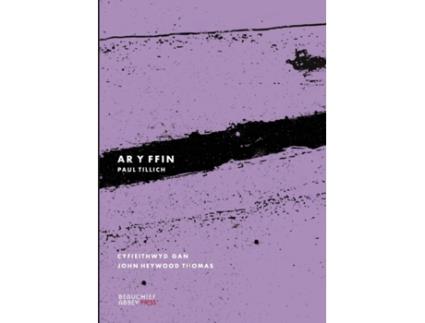 Livro Ar Y Ffin: Hunangofiant Deallusol (Welsh Edition) Paul Tillich, John Heywood Thomas et al. (Galês)