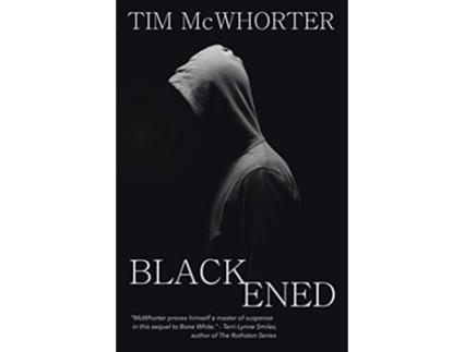 Livro Blackened de Tim McWhorter (Inglês)