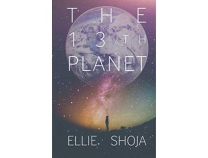 Livro The 13th Planet de Ellie Shoja (Inglês)
