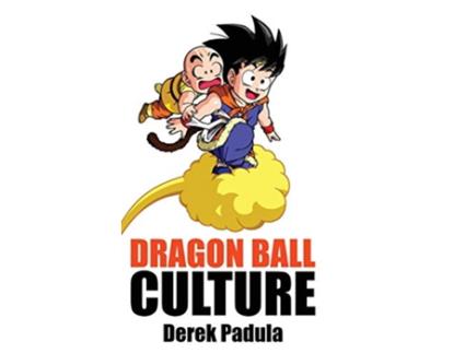 Livro Dragon Ball Culture Volume 3 Battle de Derek Padula (Inglês - Capa Dura)
