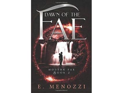 Livro Dawn of the Fae Modern Fae de E Menozzi (Inglês)