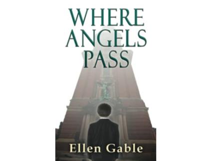 Livro Where Angels Pass de Ellen Gable (Inglês)