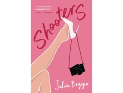 Livro Shooters The Sassy Sizzling Romantic Comedy About Wedding Photographers the Photographers Trilogy de Boggio Julia (Inglês)