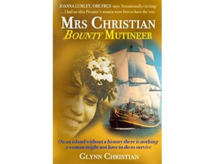 Livro Mrs Christian Bounty Mutineer de Glynn Christian (Inglês)