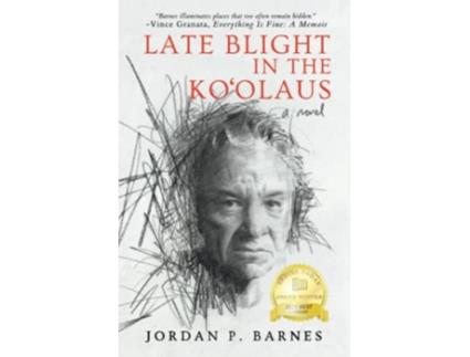 Livro Late Blight in the Koolaus A Novel de Jordan P Barnes (Inglês)