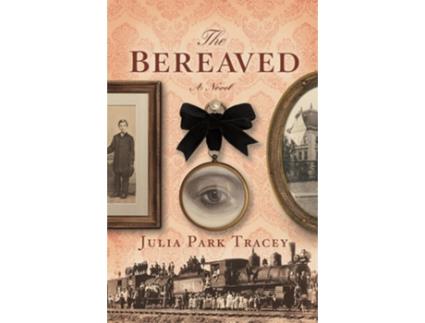 Livro Bereaved de Julia Park Tracey (Inglês)