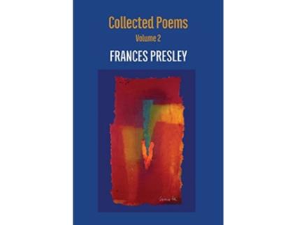Livro Collected Poems Volume 2 20042020 de Frances Presley (Inglês)