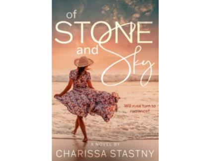 Livro Of Stone and Sky de Charissa Stastny (Inglês)