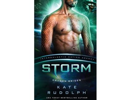 Livro Storm Dragon Brides 5 Intergalactic Dating Agency de Kate Rudolph (Inglês)