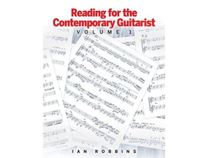 Livro Reading for the Contemporary Guitarist de Ian Robbins (Inglês)