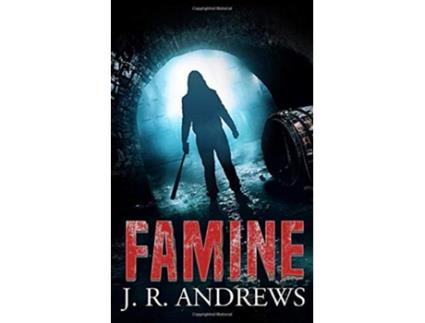 Livro Famine Charon Chronicles postapocalyptic horror series de J R Andrews (Inglês)