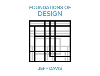 Livro Foundations of Design 2nd Edition de Jeff Davis (Inglês)