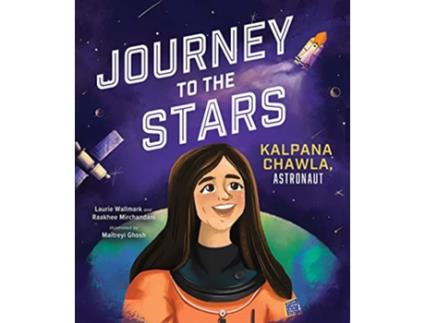 Livro Journey to the Stars de Laurie Wallmark e Raakhee Mirchandani (Inglês - Capa Dura)