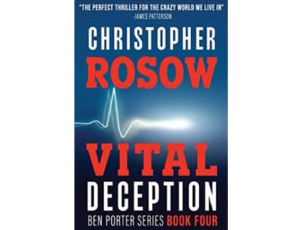 Livro Vital Deception Ben Porter Series Book Four de Christopher Rosow (Inglês)