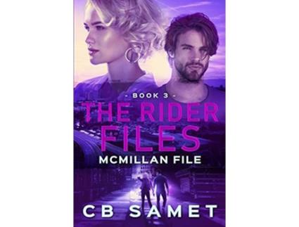 Livro McMillan File Rider Files de Cb Samet (Inglês)