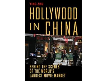 Livro Hollywood in China de Ying Zhu (Inglês - Capa Dura)