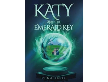 Livro Katy And The Emerald Key de Rena Knox (Inglês)