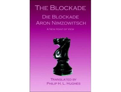 Livro The Blockade Die Blockade de Aron Nimzowitsch (Inglês)