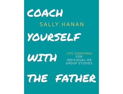 Livro Coach Yourself with the Father Pick Your Life de Sally Hanan (Inglês)