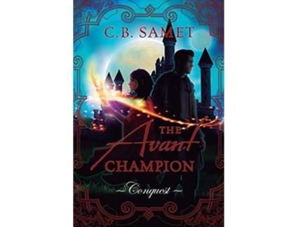 Livro The Avant Champion Conquest de Cb Samet (Inglês)