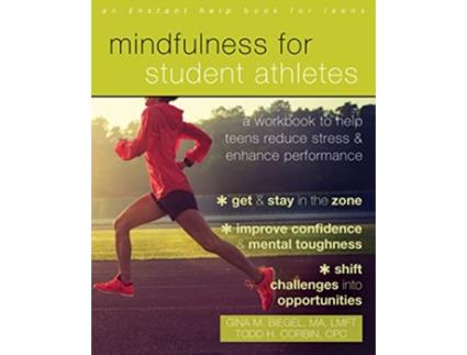 Livro Mindfulness for Student Athletes de Gina M Biegel Ma Lmft e Todd H Corbin Cpc (Inglês)