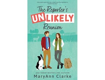 Livro The Reporters UNLIKELY Reunion de Maryann Clarke (Inglês)