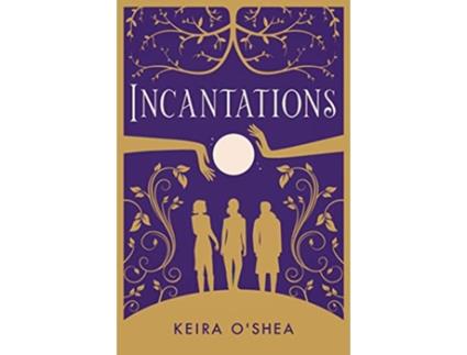 Livro Incantations de Keira OShea (Inglês)