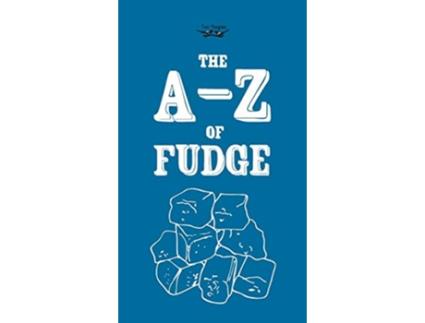 Livro The AZ of Fudge de Anon (Inglês)