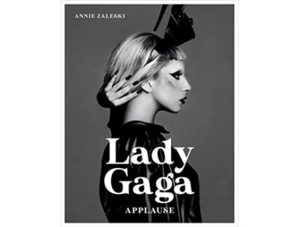 Livro Lady Gaga de Annie Zaleski (Inglês - Capa Dura)
