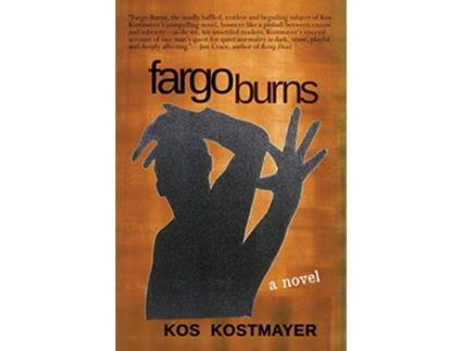 Livro Fargo Burns de Kos Kostmayer (Inglês)