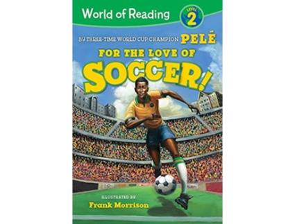 Livro World of Reading For the Love of Soccer! de Pelé (Inglês - Capa Dura)