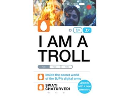 Livro I am a Troll de Swati Chaturvedi (Inglês)