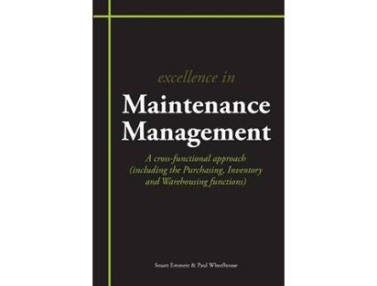 Livro excellence in maintenance management de stuart emmett,paul wheelhouse (inglês)