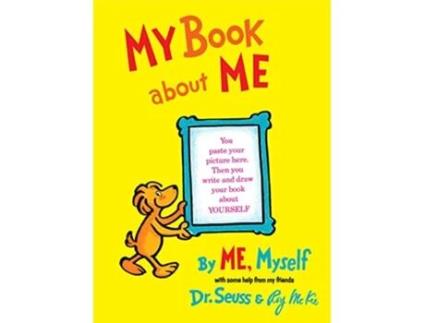 Livro My Book About Me By ME Myself de Dr Seuss e Roy Mckie (Inglês - Capa Dura)