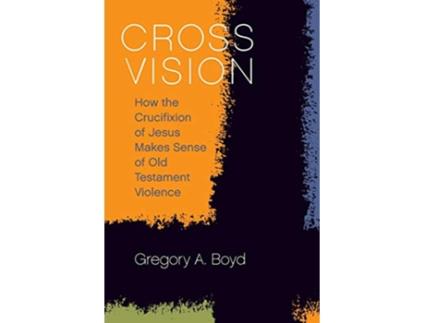 Livro Cross Vision de Gregory A Boyd (Inglês)