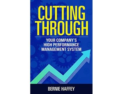 Livro Cutting Through de Bernie Haffey (Inglês)